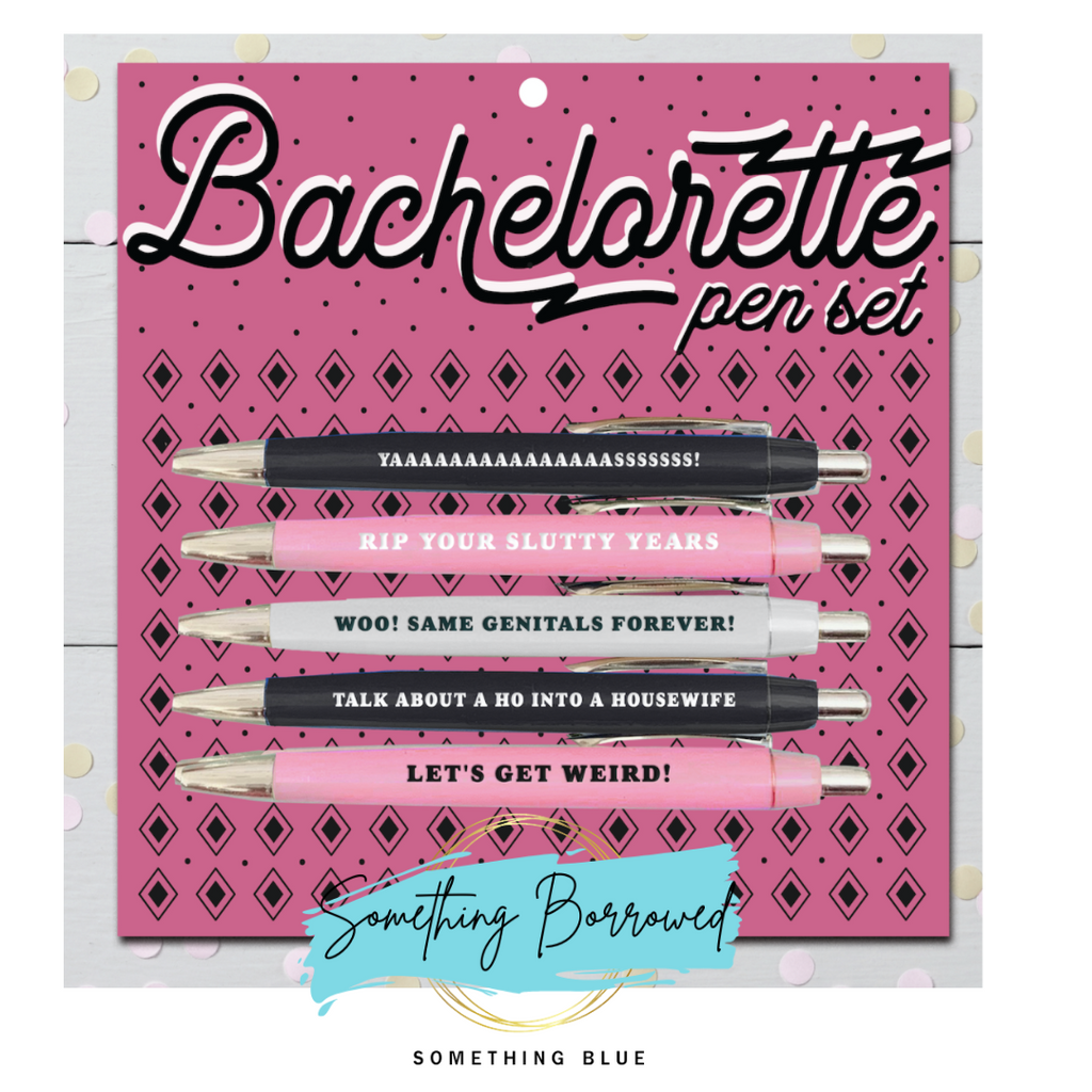 Bachelorette Pen Set - Something Borrowed Something Blue