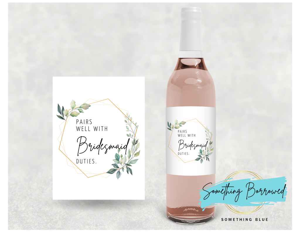 Bridal Party Proposal Wine Label (Pairs Nicely) - Something Borrowed Something Blue