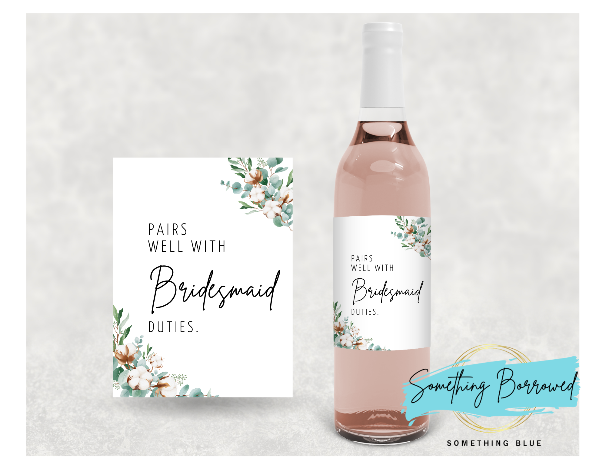 Bridal Party Proposal Wine Label (Pairs Nicely) - Something Borrowed Something Blue